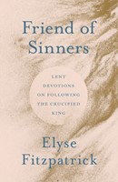 Friend of Sinners (Paperback)