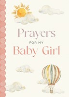 Prayers for My Baby Girl (Hard Cover)