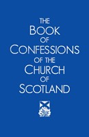 The Book of Confessions of the Church of Scotland (Hard Cover)