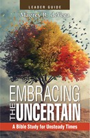 Embracing the Uncertain, 2nd Edition, Leader Guide (Paperback)