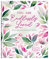 You Are Endlessly Loved (Hard Cover)