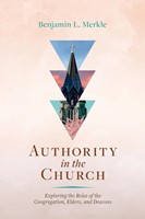 Authority in the Church (Paperback)