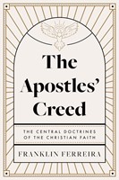 The Apostles' Creed (Paperback)