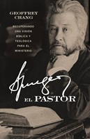 Spurgeon, El Pastor (Spurgeon, The Pastor)