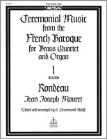 Ceremonial Music from the French Baroque: I Rondeau (Sheet Music)