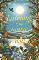 Listening to the Music of the Soul (Paperback)