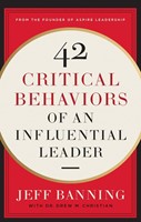 42 Critical Behaviors of an Influential Leader (Paperback)