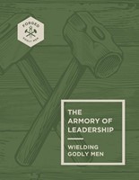 The Armory of Leadership (Paperback)