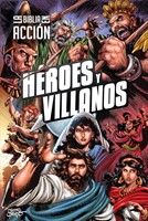 La Biblia En Acción: Heroes y villanos (Heroes and Villains) (Hard Cover)