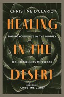 Healing in the Desert (Paperback)