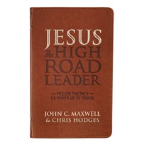 Jesus The High Road Leader (Paperback)