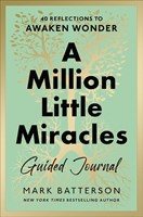 Million Little Miracles Guided Journal, A (Hard Cover)