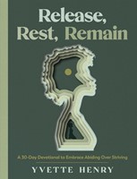 Release, Rest, Remain (Hard Cover)