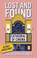 Lost & Found In The Cathedral Of Cinema (Paperback)