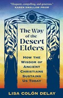 The Way Of The Desert Elders (Paperback)