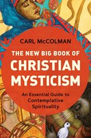 The New Big Book Of Christian Mysticism (Paperback)