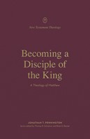Becoming a Disciple of the King (Paperback)