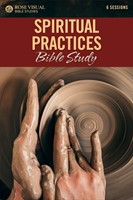 Spiritual Practices Bible Study (Paperback)