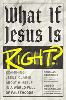 What If Jesus Is Right? (Paperback)
