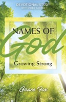 Names of God: Growing Strong (Paperback)