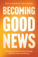 Becoming Good News (Paperback)