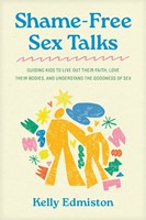 Shame-Free Sex Talks (Paperback)