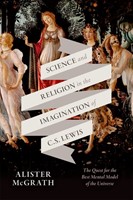 Science and Religion in the Imagination of C. S. Lewis (Hardback)