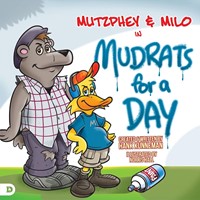 Mutzphey & Milo In Mudrats For A Day (Hard Cover)
