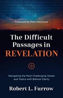 The Difficult Passages in Revelation (Paperback)