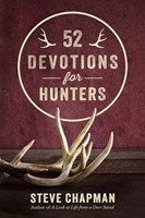 52 Devotions for Hunters (Hard Cover)