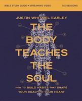 The Body Teaches The Soul Bible Study Guide (Paperback)