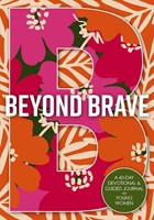 Beyond Brave (Paperback)