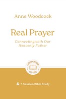 Real Prayer: Connecting With Our Heavenly Father (Paperback)