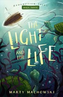Light And The Life (Paperback)