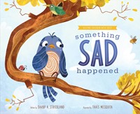 Something Sad Happened (Hard Cover)