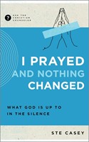 I Prayed And Nothing Changed (Paperback)