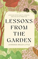 Lessons From The Garden (Paperback)