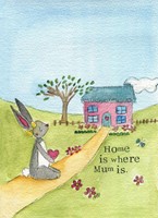 Home Is Where Mum Is Single Print (Poster)