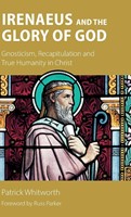 Irenaeus and the Glory of God (Paperback)
