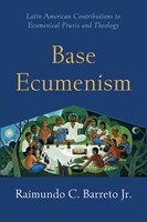 Base Ecumenism (Paperback)