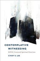 Contemplative Witnessing (Paperback)