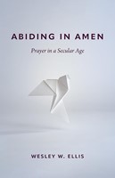 Abiding In Amen (Paperback)