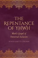 The Repentance Of Yhwh (Hardcover)