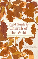 Field Guide To Church Of The Wild (Paperback)