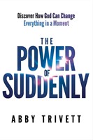 The Power of Suddenly (Paperback)