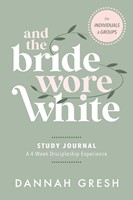 And the Bride Wore White Companion Guide (Paperback)