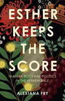 Esther Keeps the Score (Paperback)