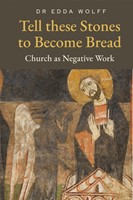 Tell These Stones to Become Bread (Paperback)