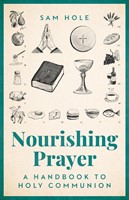 Nourishing Prayer (Paperback)