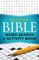 Our Daily Bread Bible Word Search & Activity Book (Paperback)